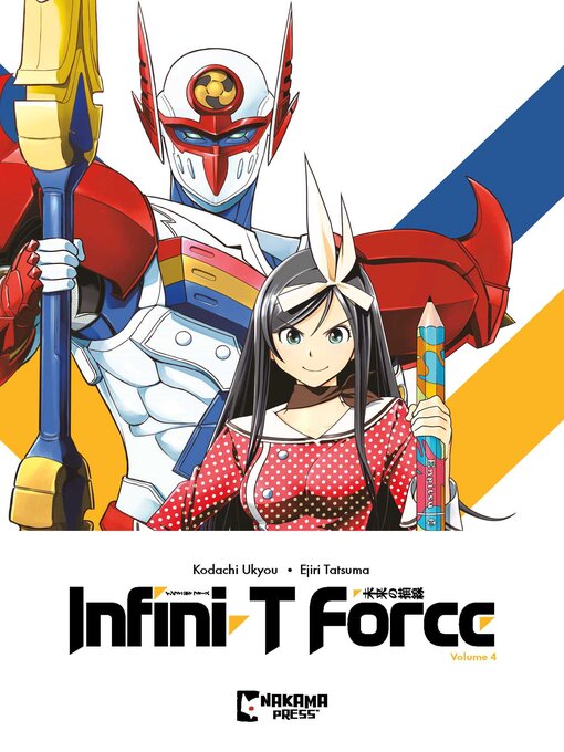 Title details for Infini-T Force Volume 4 by Ukyou Kodachi - Available